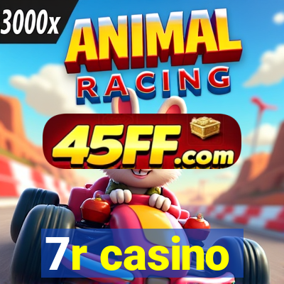 7r casino